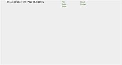 Desktop Screenshot of blanchepictures.com